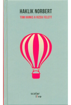 Tom Hanks a vizek felett