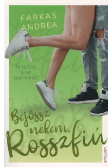 Bejössz nekem, Rosszfiú