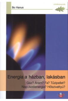 ENERGIA A HÁZBAN, LAKÁSBAN /ZÖLDKÖNYVEK
