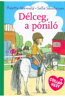 Délceg, a póniló