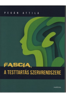 Fascia / A testtartás szervrendszere