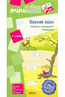 Szavak ásza 3. osztály - Játékos anyanyelvi feladatok /MiniLÜK