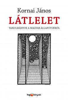 Látlelet - Tanulmányok a magyar állapotokról (e-könyv)