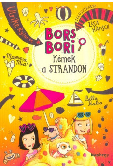 Bors Bori - Kémek a strandon