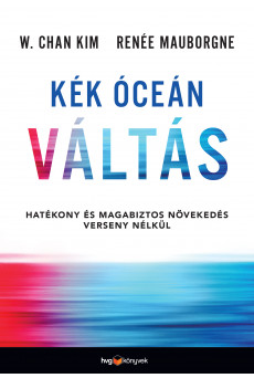 Kék óceán váltás (e-könyv)