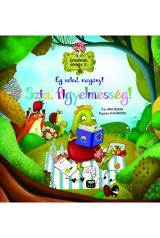 Érzelmek erdeje 3. - Ég veled, magány! Szia, figyelmesség!