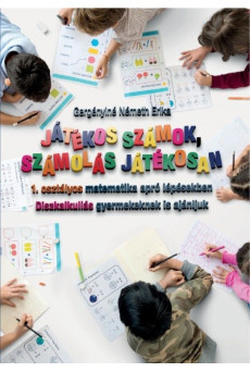 Játékos számok, számolás játékosan /1. osztályos matematika apró lépésekben diszkalkuliás gyermekeknek is ajánljuk