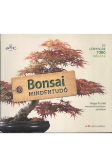 Bonsai mindentudó /99 lényegre törő válasz