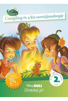 Csingiling és a kis szentjánosbogár - Disney Suli - Olvasni jó! sorozat 2. szint