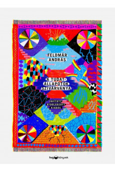 A tudatállapotok szivárványa ‒ javított, átdolgozott kiadás (e-könyv)