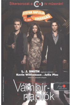 Vámpírnaplók - Stefan naplója 3. - Sóvárgás /Puha