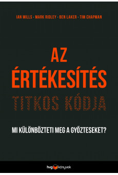 Az értékesítés titkos kódja - Mi különbözteti meg a győzteseket? (e-könyv)