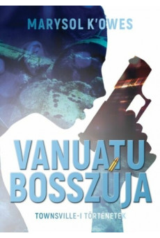 Vanuatu bosszúja - Townswille-i történetek