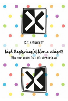 Lásd (leg)színes(ebb)en a világot!