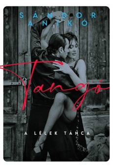 Tangó - A lélek tánca