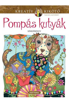 Pompás kutyák - Kreatív kikötő