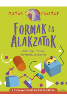 Formák és alakzatok - Alakzatok, minták, helyzetek és irányok
