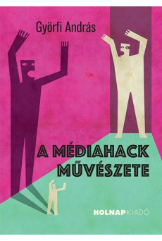 A médiahack művészete