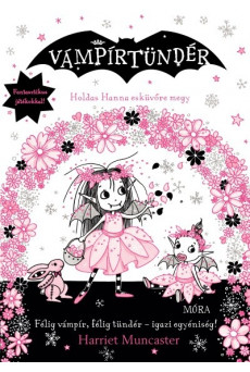 Holdas Hanna esküvőre megy - Vámpírtündér sorozat 11.