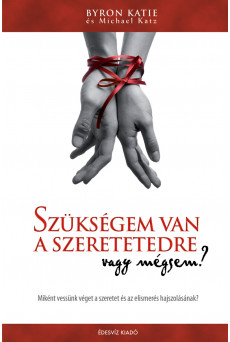 Szükségem van a szeretetedre, vagy mégsem? (e-könyv)