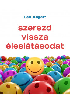 Szerezd vissza éleslátásodat (e-könyv)