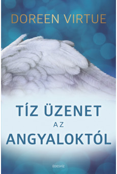 Tíz üzenet az angyaloktól (e-könyv)