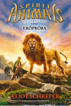 Spirit Animals - Szellemállatok 6. /Erőpróba
