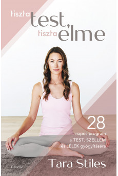 Tiszta test Tiszta elme (e-könyv)