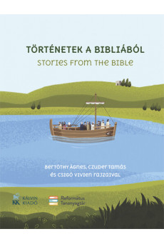 Történetek a Bibliából - Stories from the Bible