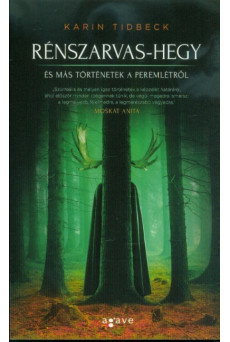 Rénszarvas-hegy és más történetek a peremlétről