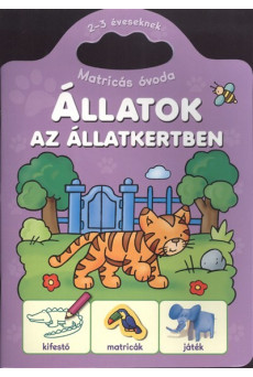 Állatok az állatkertben /Matricás óvoda 2-3 éveseknek