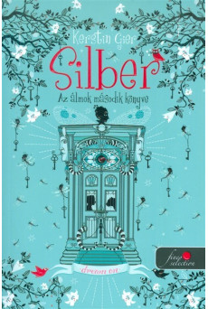 Silber - Az álmok második könyve /Silber 2.