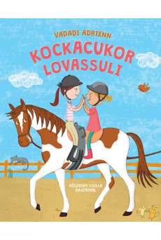 Kockacukor lovassuli - Mókás, a szeleburdi csikó (új kiadás)