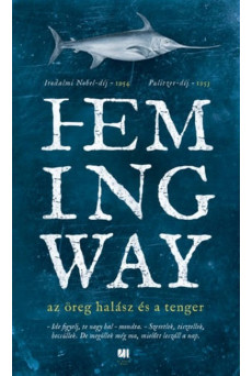 Az öreg halász és a tenger - Hemingway életműsorozat
