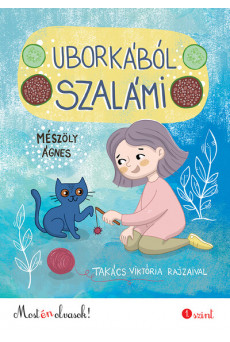 Uborkából szalámi - Most én olvasok 1. szint