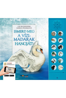 Ismerd meg a vízimadarak hangját!