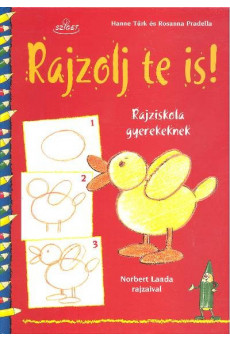 Rajzolj te is! /Rajziskola gyerekeknek