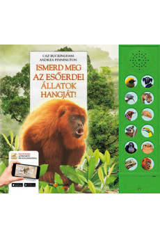 Ismerd meg az esőerdei állatok hangját!