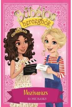 Bűbájos hercegnők 16. - Mozivarázs