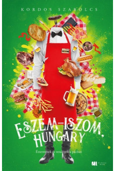 Eszem-iszom, Hungary - Éttermesek és vendégek a pácban
