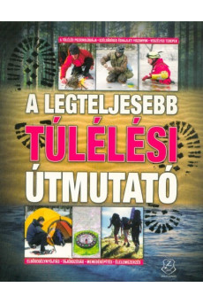 A legteljesebb túlélési útmutató