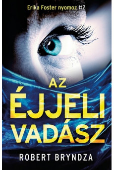 Az éjjeli vadász - Erika Foster nyomoz 2.