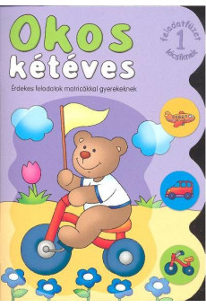 OKOS KÉTÉVES 1. /ÉRDEKES FELADATOK MATRICÁKKAL GYEREKEKNEK