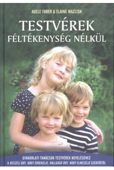 Testvérek féltékenység nélkül