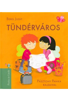 Tündérváros /Panka és Csiribí 3.