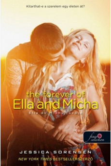 The Forever of Ella and Micah - Ella és Micah jövője /A titok 2.