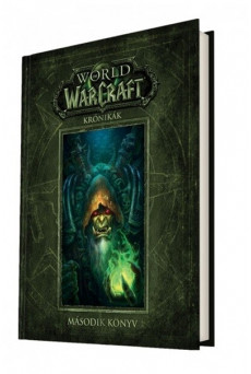 World of Warcraft: Krónikák - Második könyv