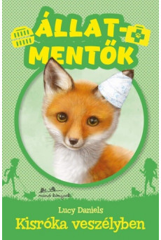 Állatmentők 3. - Kisróka veszélyben