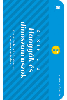 Hangyák és dinoszauruszok - Csontcitadella és Sziklaváros elveszett történelme - Európa Kapszula Könyvtár