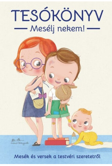 Tesókönyv - Mesélj nekem